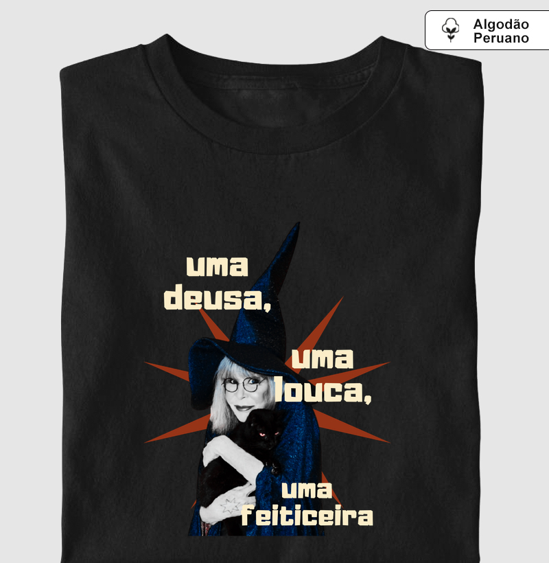 uma deusa, uma louca - rita lee - Camiseta Algodão Peruano