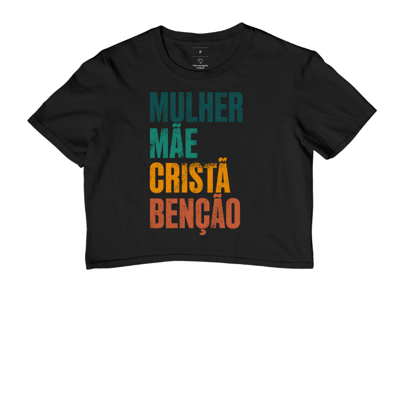 Mulher. Mãe. Cristã. Benção