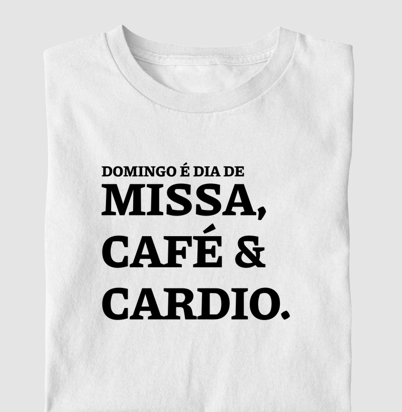 Missa, Café e Cardio