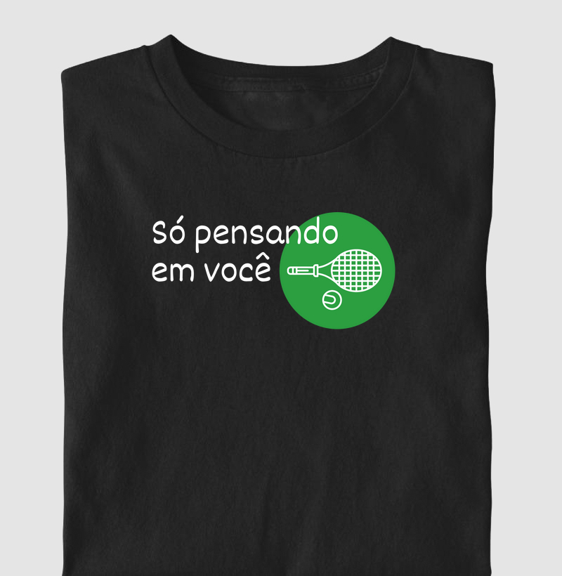 Só pensando em você