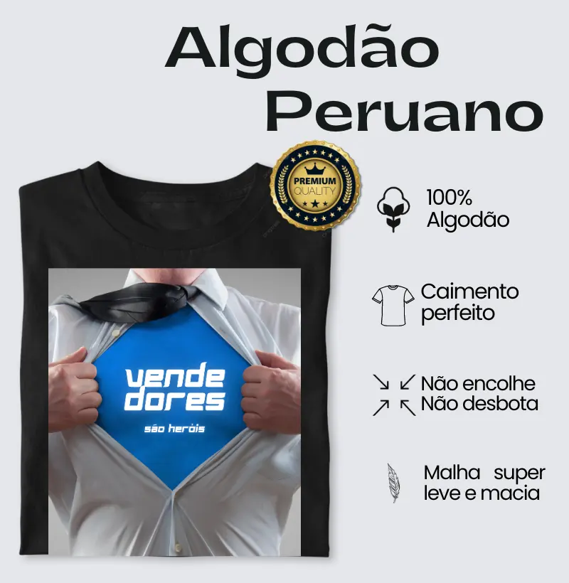 Vendedores são heróis - Algodão Peruano