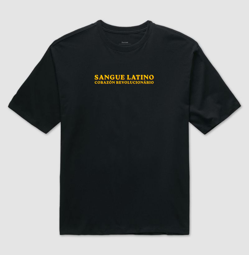 sangue latino, corazón revolucionário - Camiseta Oversized