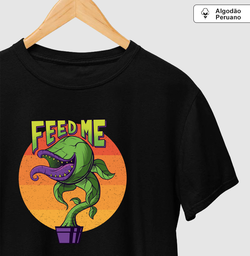 Camiseta Algodão Peruano Planta Faminta - Camiseta Algodão Peruano