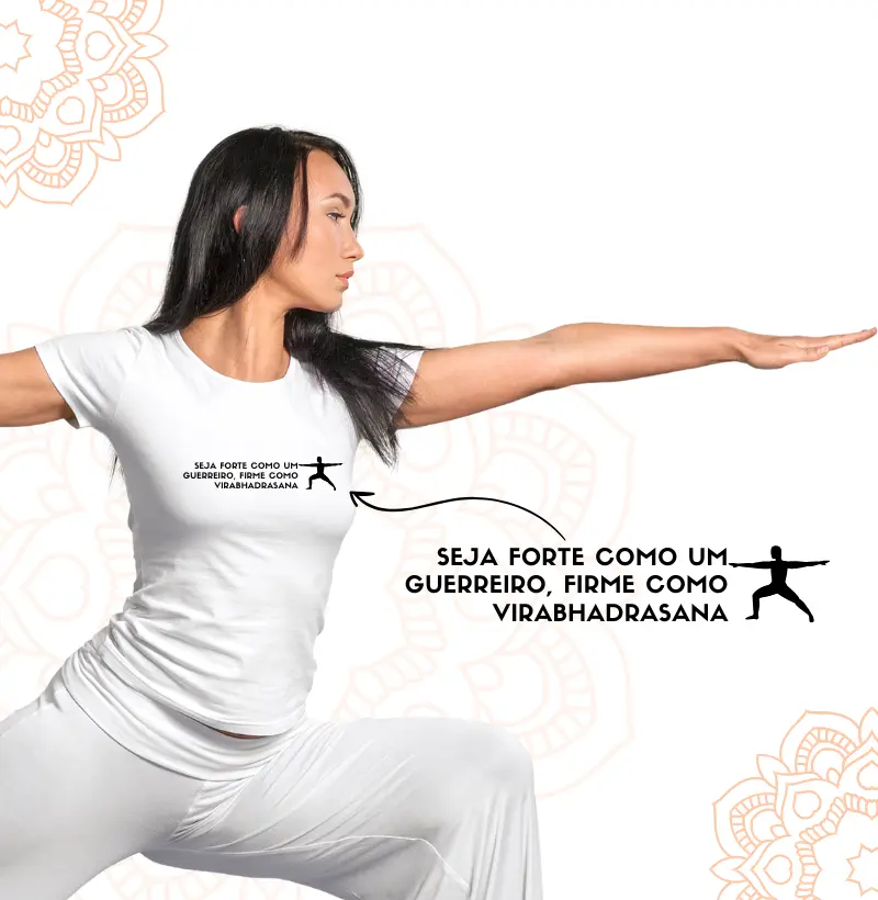 Seja forte como um guerreiro, firme como Virabhadrasana