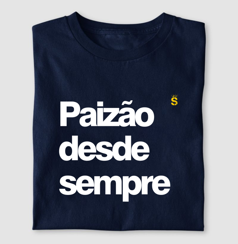 Paizão desde sempre