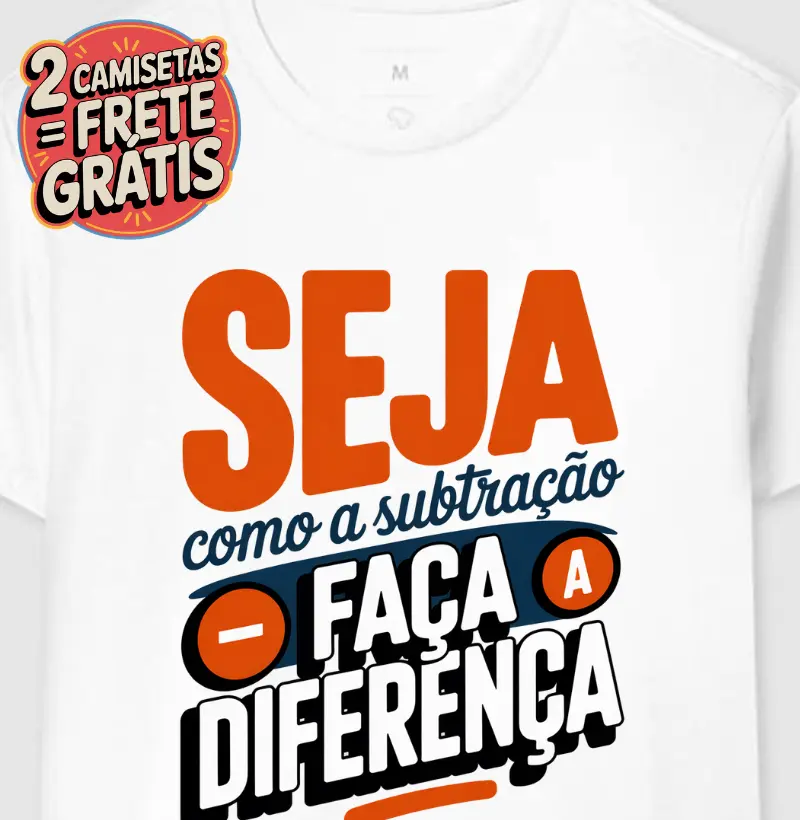 Seja como a subtração