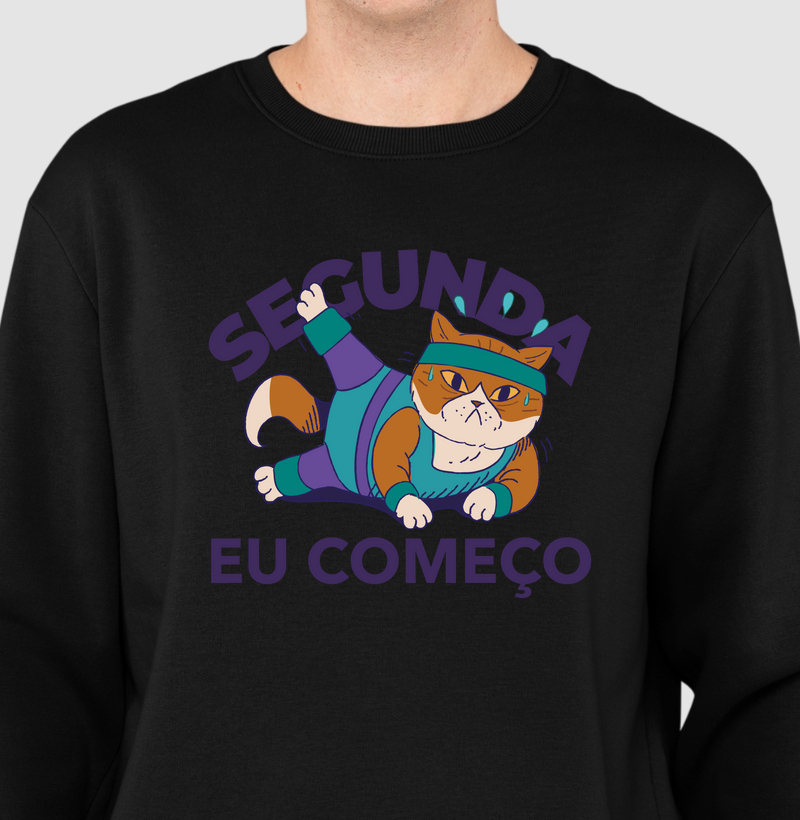 Segunda eu começo