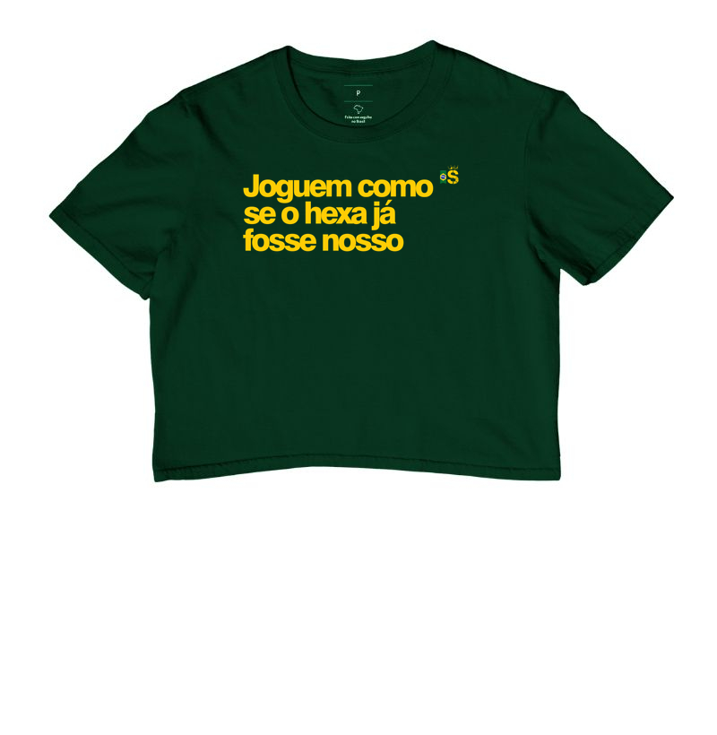 Joguem como se o hexa já fosse nosso