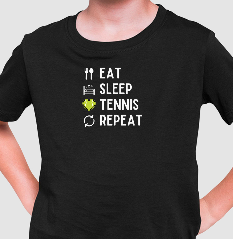 Eat Sleep Tennis Repeat