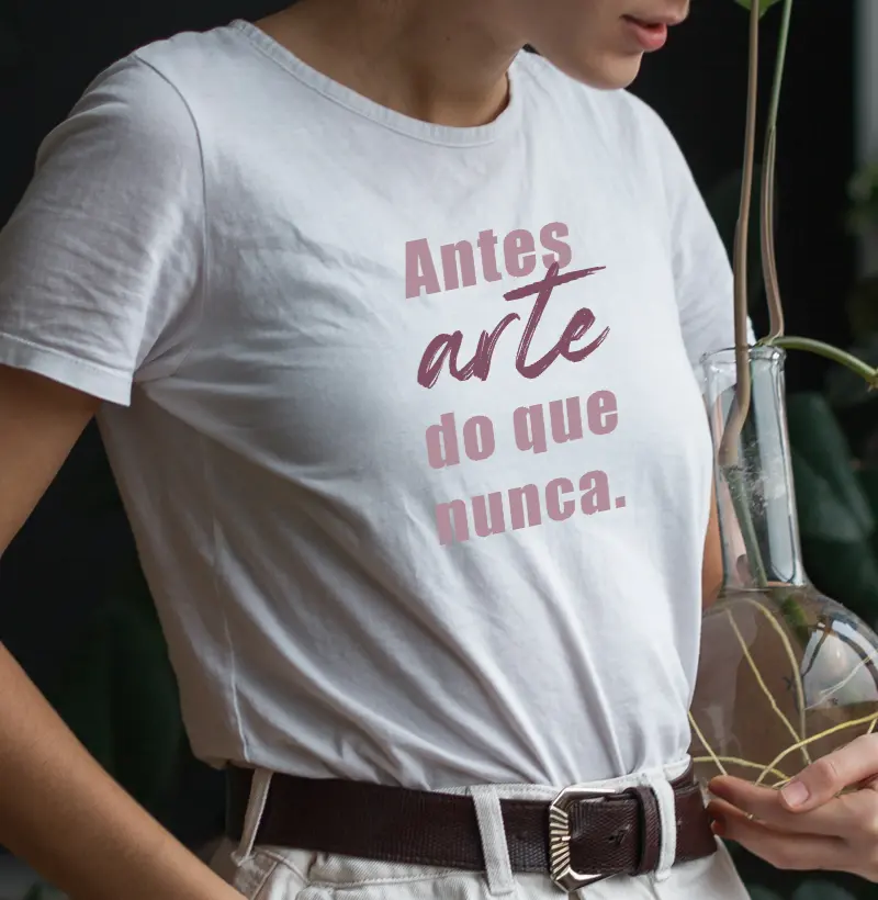 Antes ARTE do que nunca.