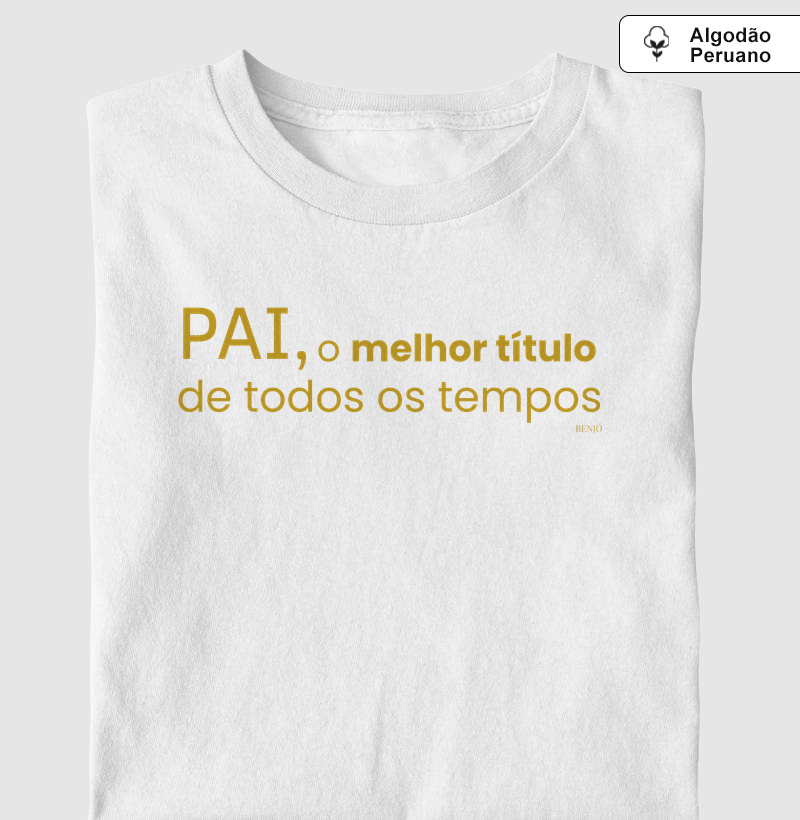Pai, o melhor título