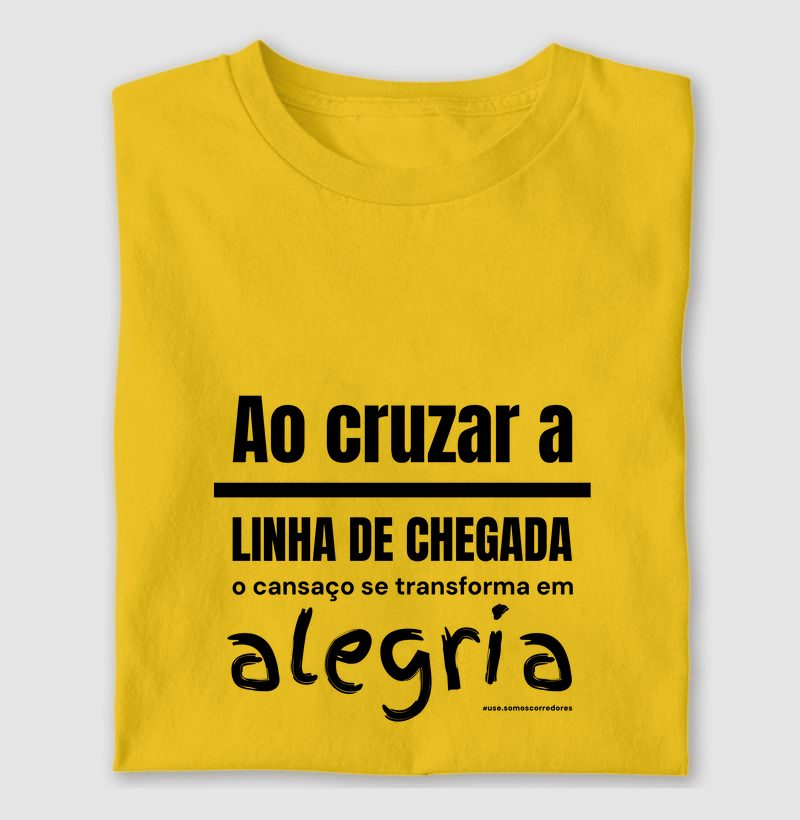 Camiseta Modelo Masculino e Feminino - Ao cruzar a linha de chegada...