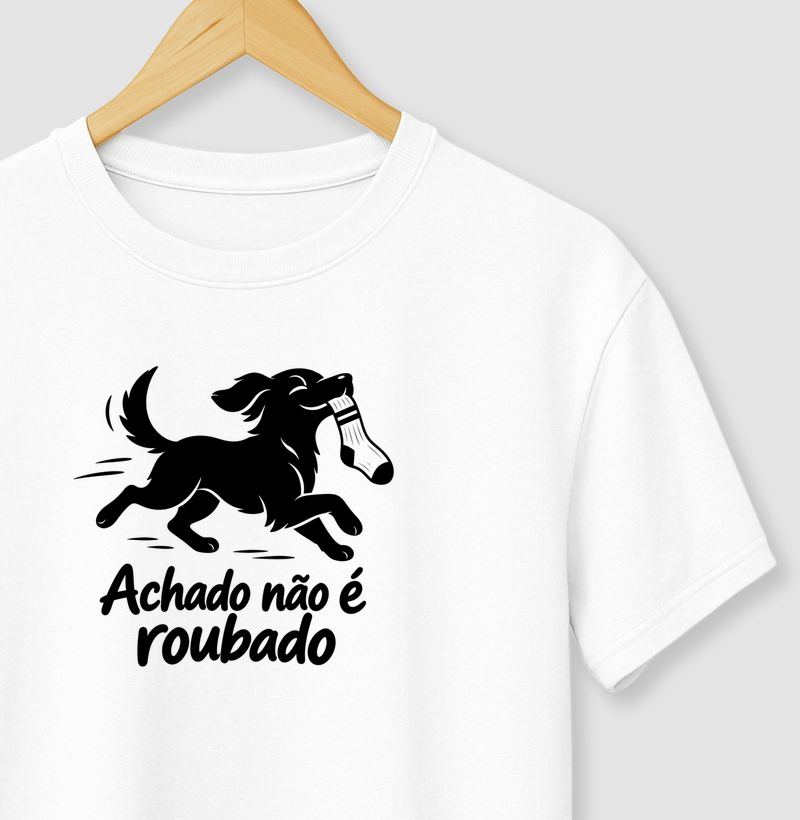 Achado não é roubado - Camiseta