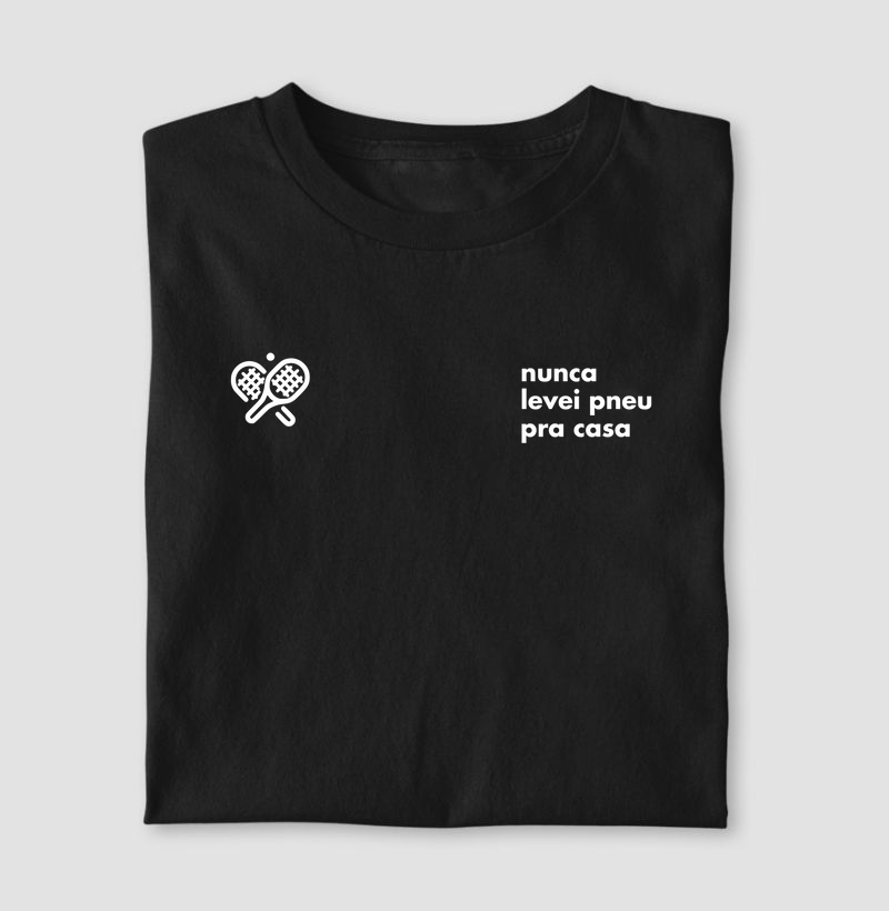 Camiseta Nunca Levei Pneu
