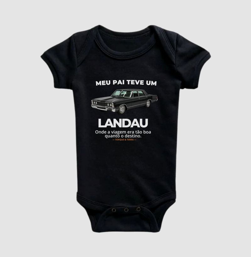 Meu pai teve um - LANDAU - Body Infantil