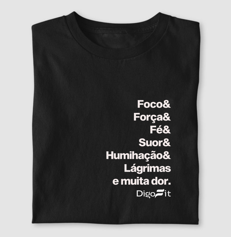 CAMISETA ACADEMIA FOCO E MUITA DOR
