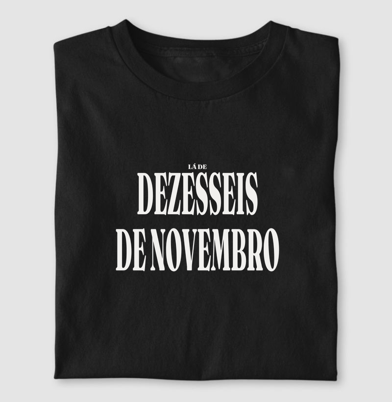 Dezesseis de Novembro | Tipografia RS
