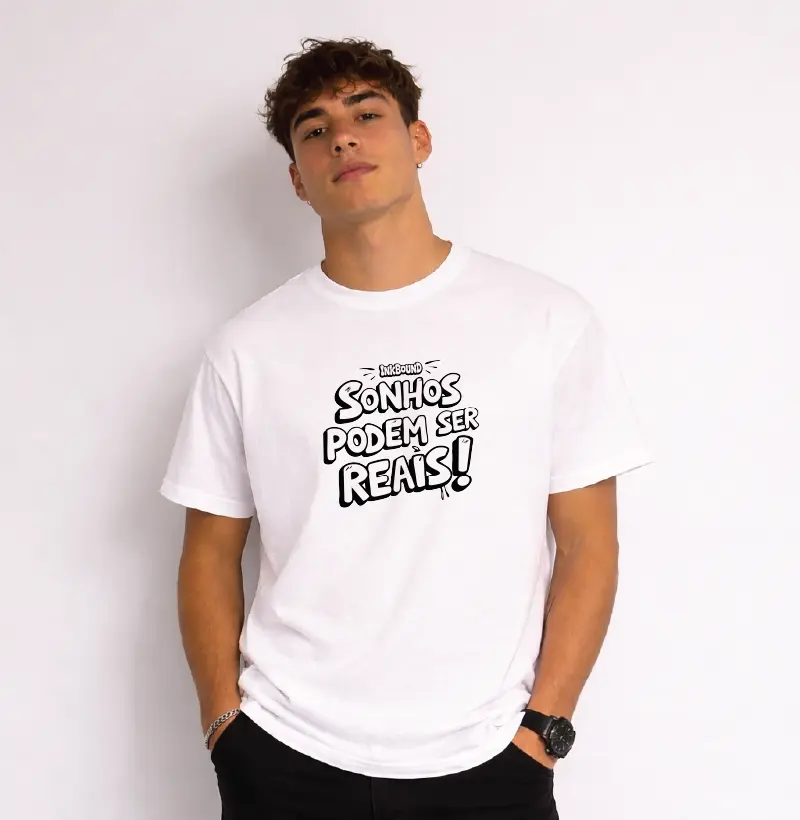 InkQuotes - Sonhos Reais - Maculina