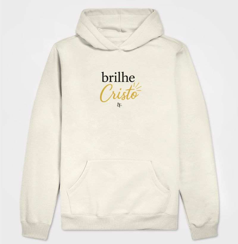 Brilhe Cristo - Hoodie Moletom