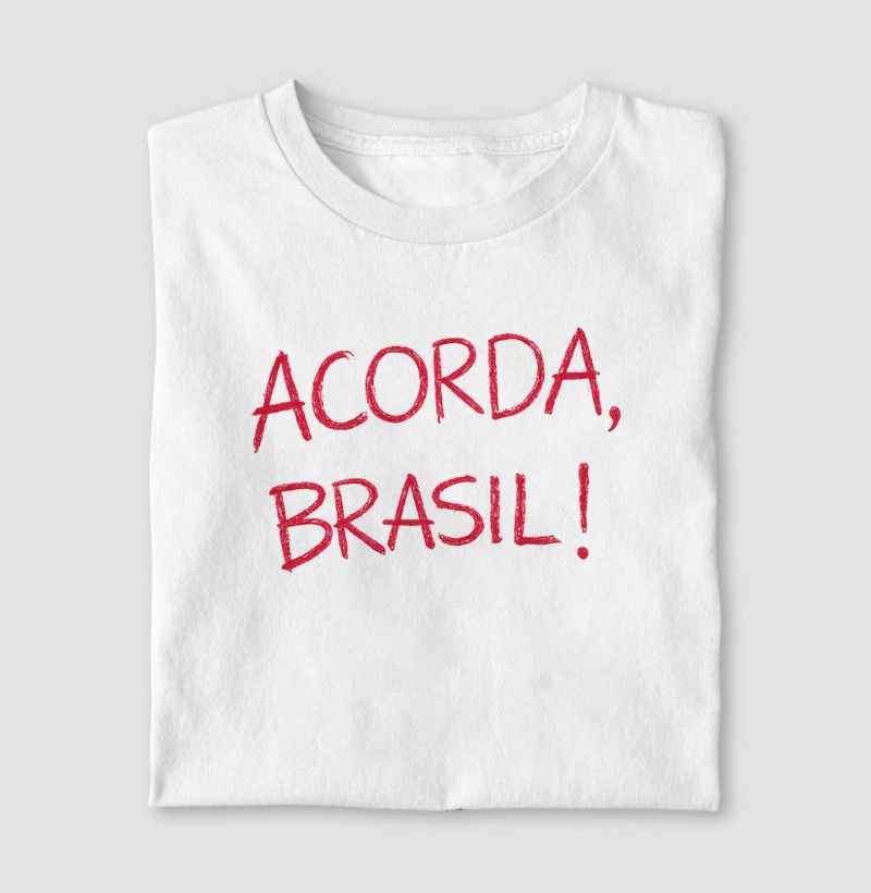 Camiseta Acorda, Brasil! 