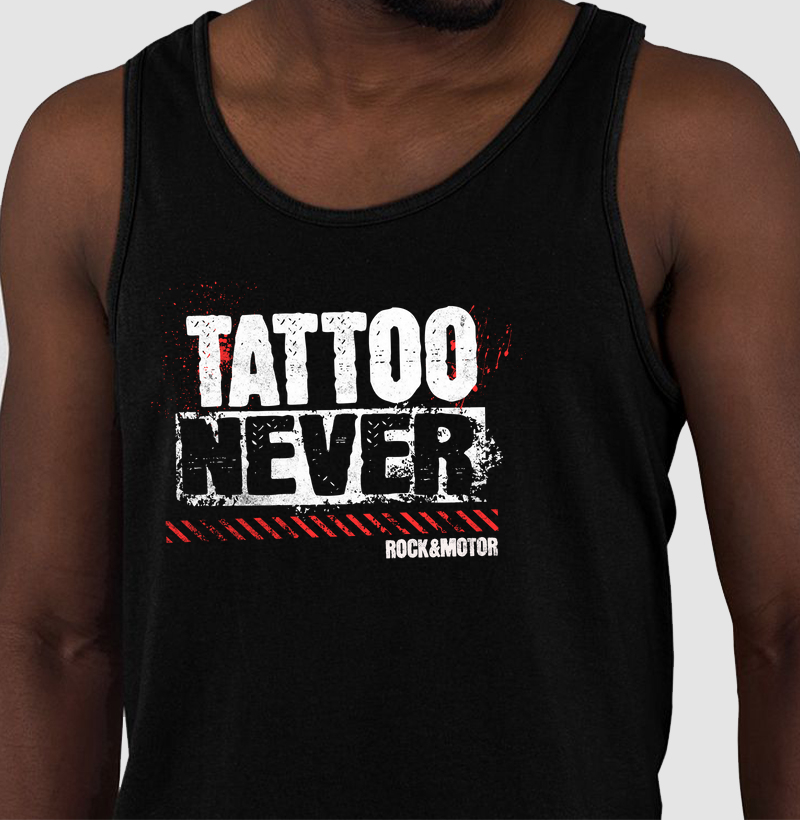 Tattoo Never