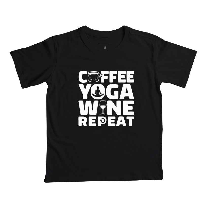 Coffee, Yoga, Wine, Repeat