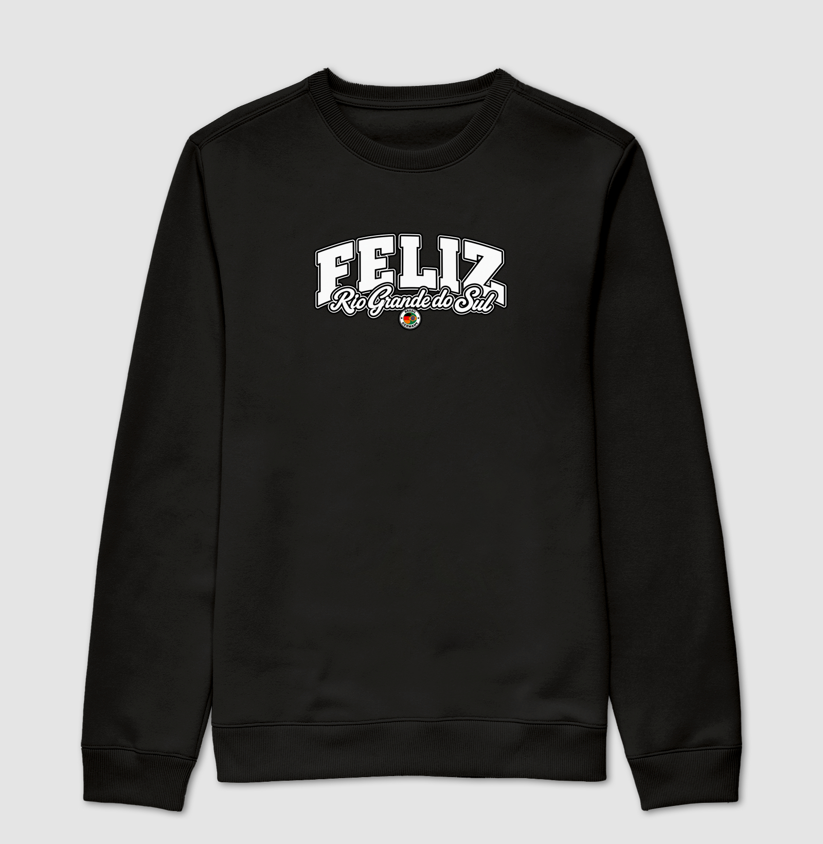 Feliz – Rio Grande do Sul - Suéter Moletom