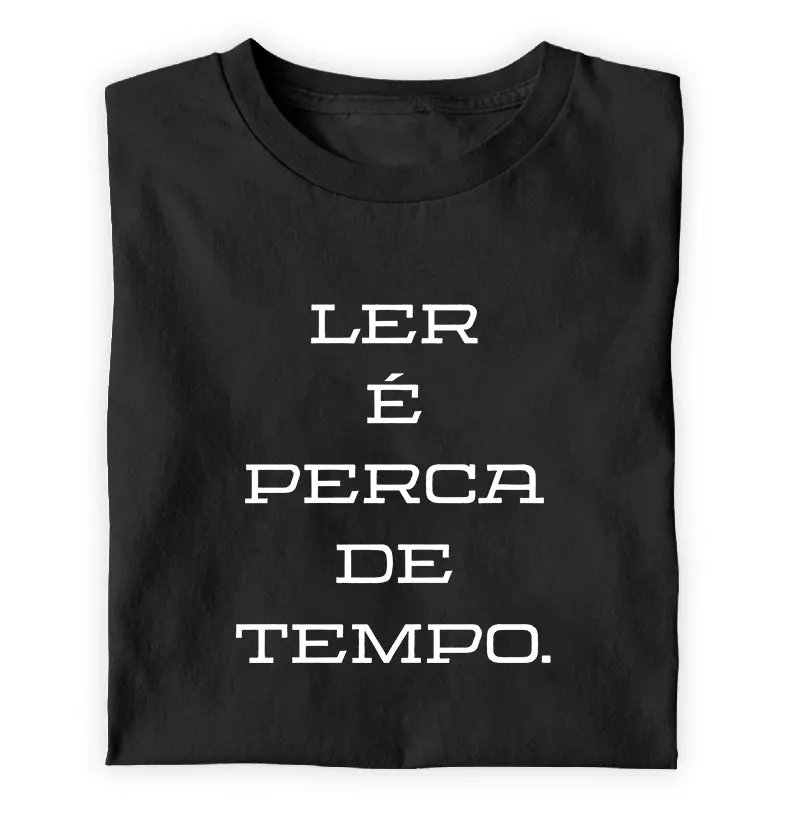 Ler é "perca" de tempo