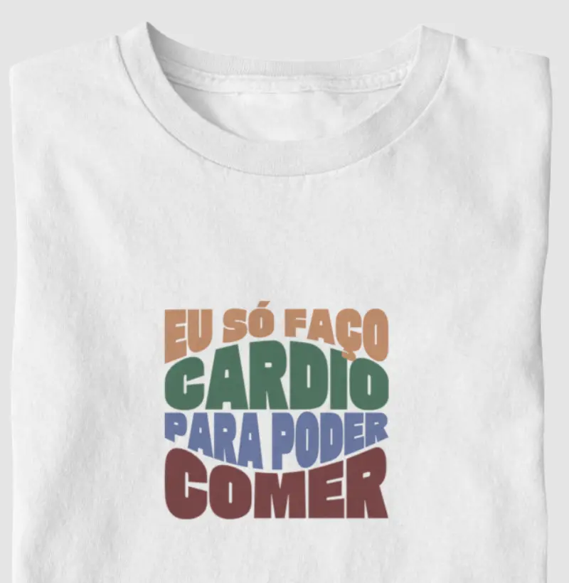 Só faço cardio para poder comer