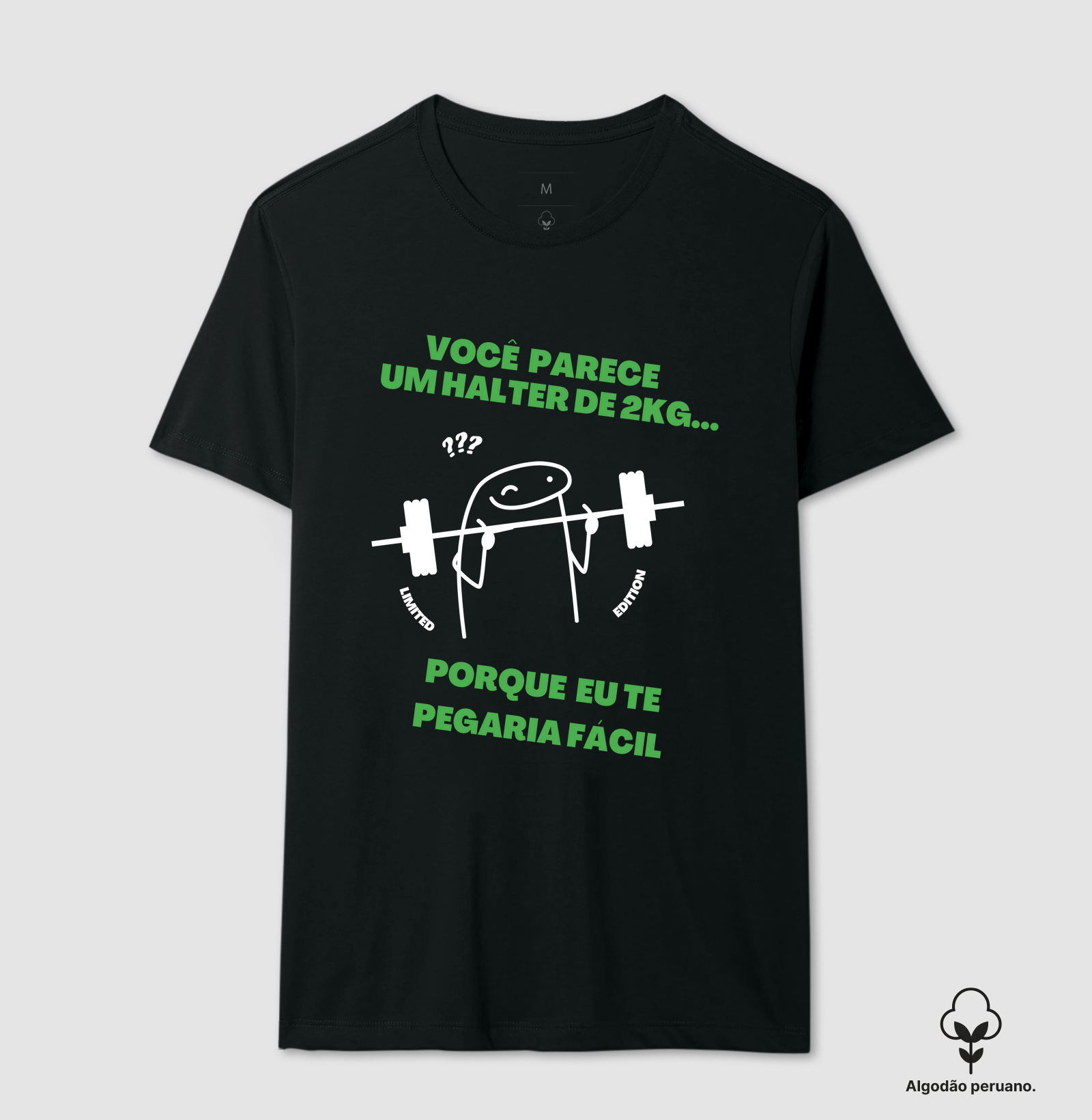 Você parece um halter de 2kg... porque eu te pegaria fácil