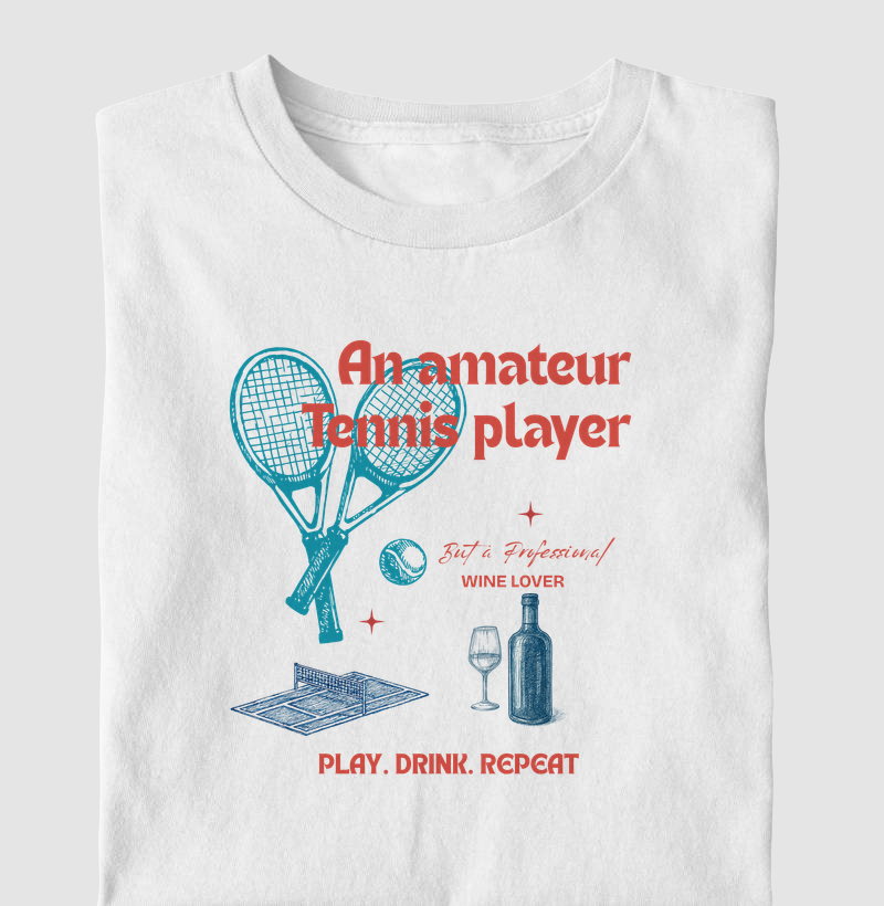 CAMISETA | TENNIS PLAYER AND WINE LOVER
