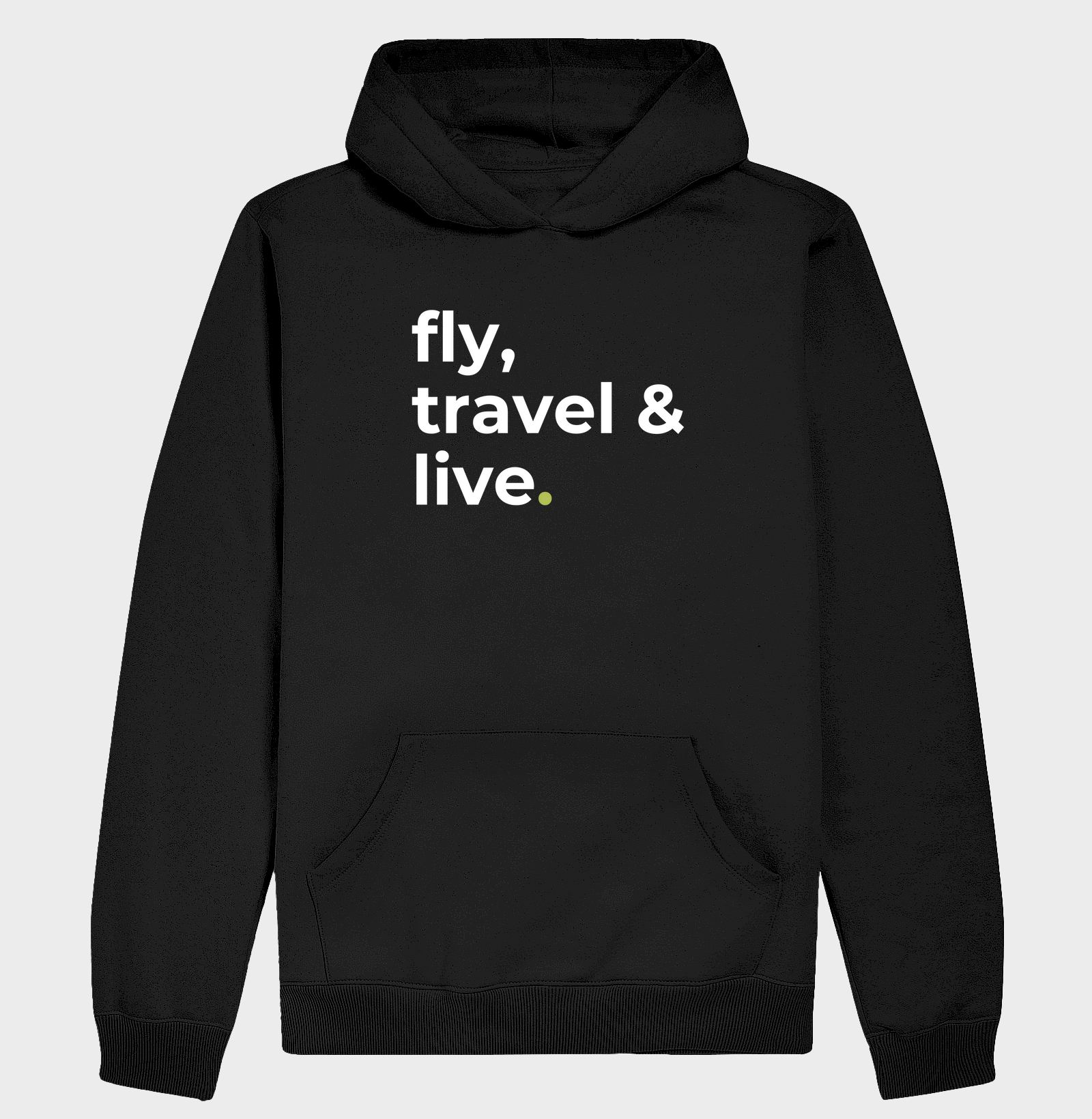 Fly, travel and live
