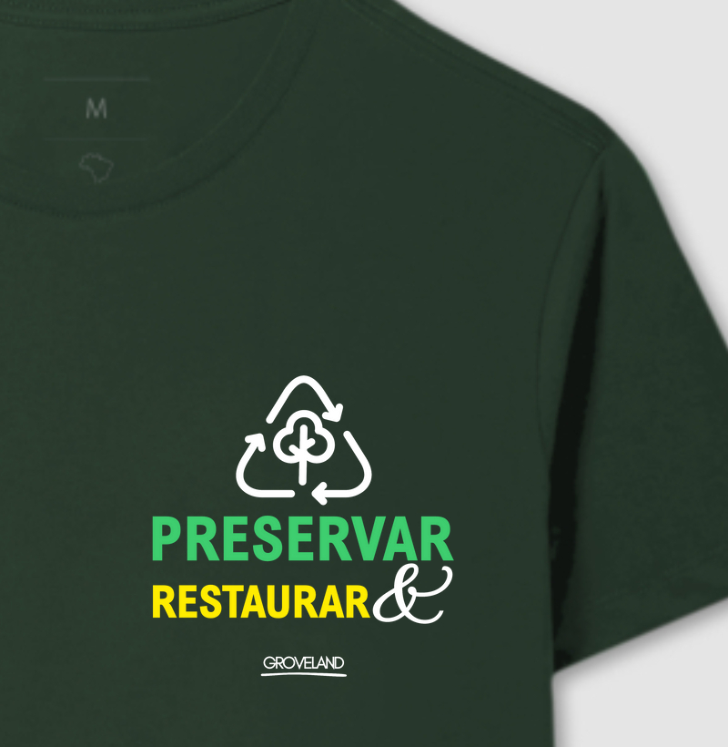 CAMISETA PRESERVAR E RESTAURAR