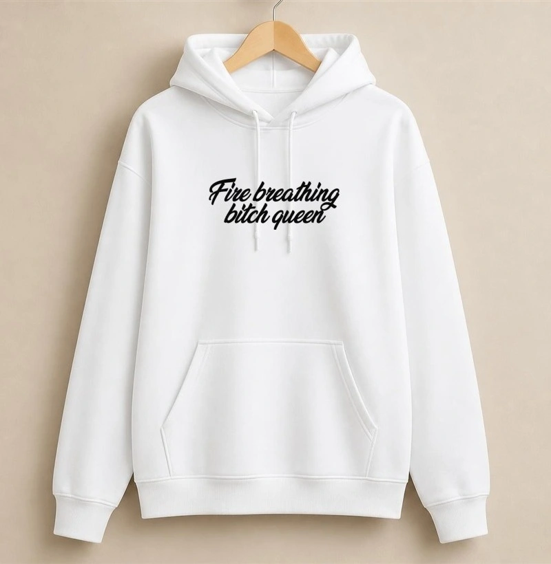 Fire breathing Bitch Queen - Hoodie Moletom