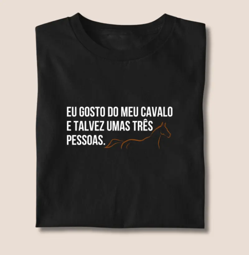 Eu gosto do meu cavalo e mais 3 pessoas 