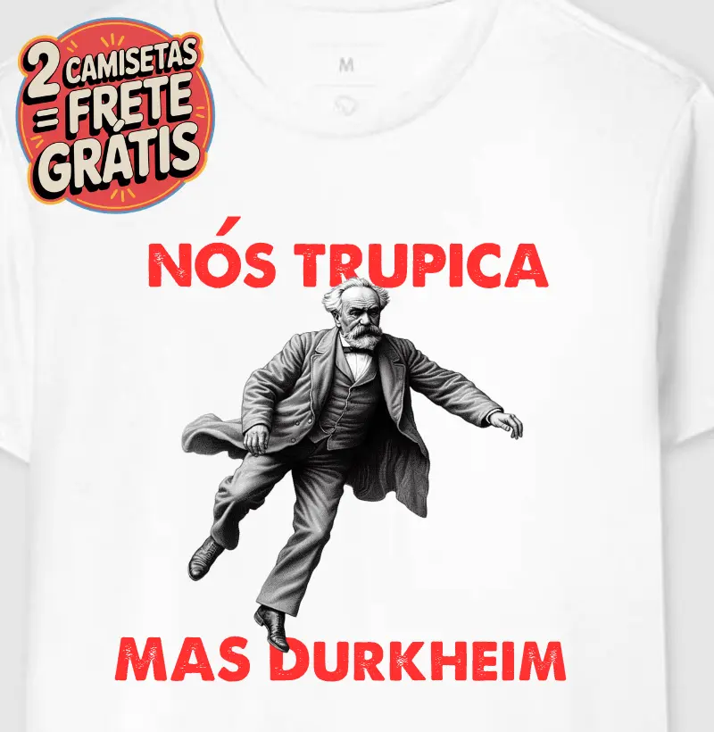 Nós Trupica Mas Durkheim
