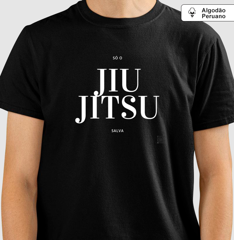 Só o Jiu Jitsu Salva 