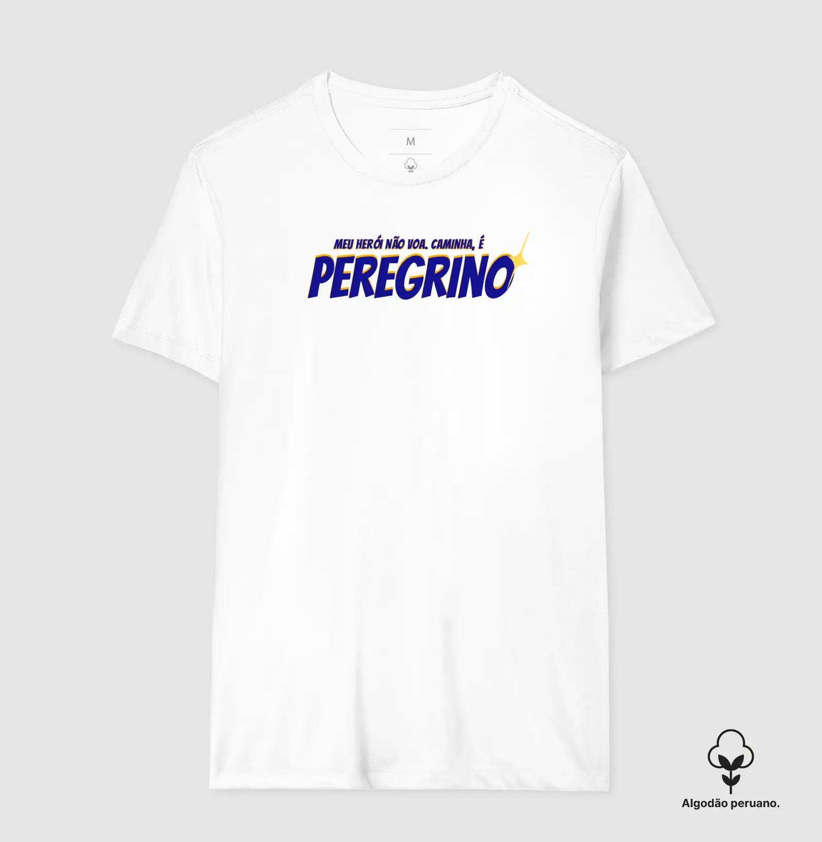 Meu Herói não Voa. Caminha, é Peregrino