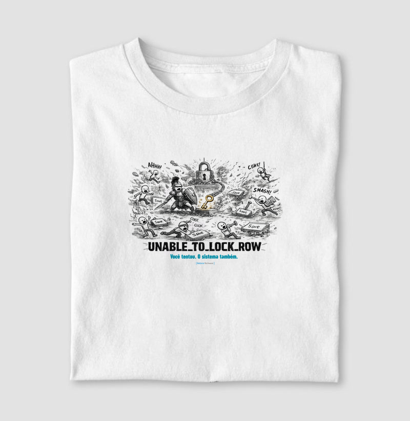 Unable to Lock Row - O sistema venceu.