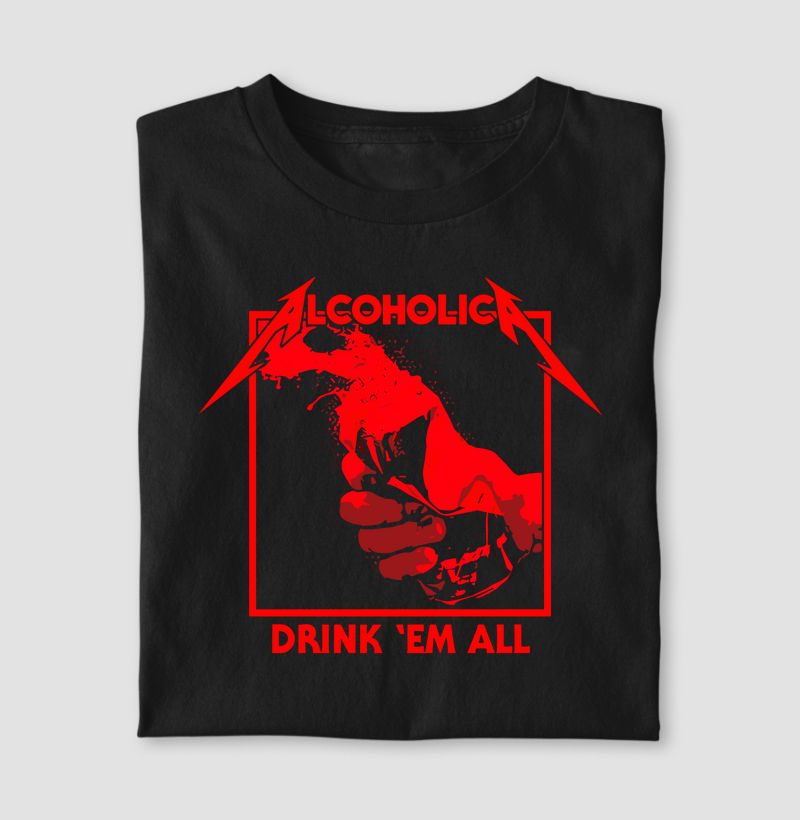 DRINK 'EM ALL