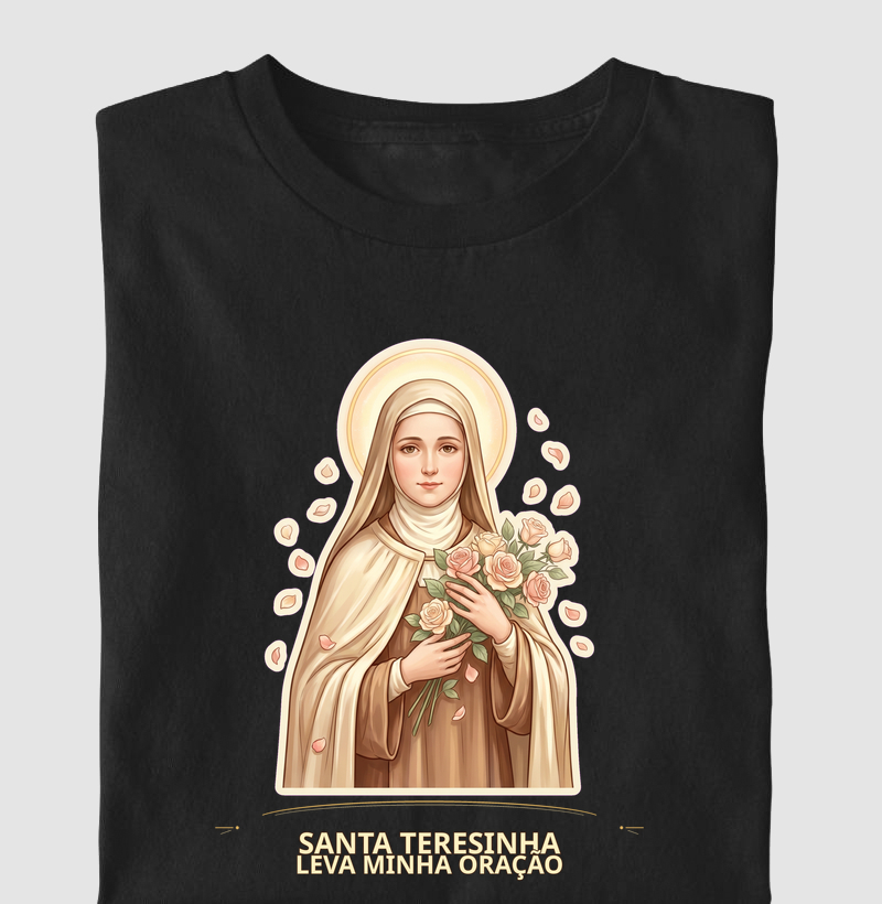 Santa teresinha leva minha oração
