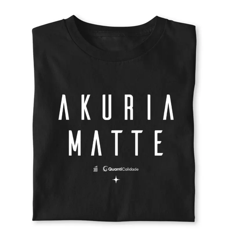 [Quanticalidade] Akuria Matte - Frase G