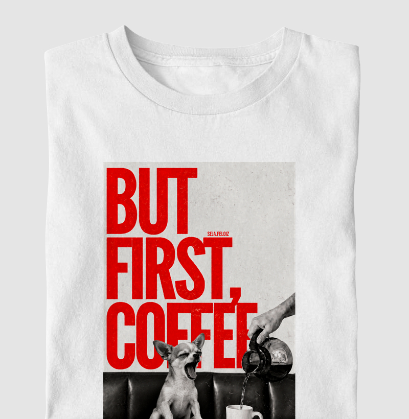 ☕🐶 But First Coffee - Chihuahua Edition 🐶☕