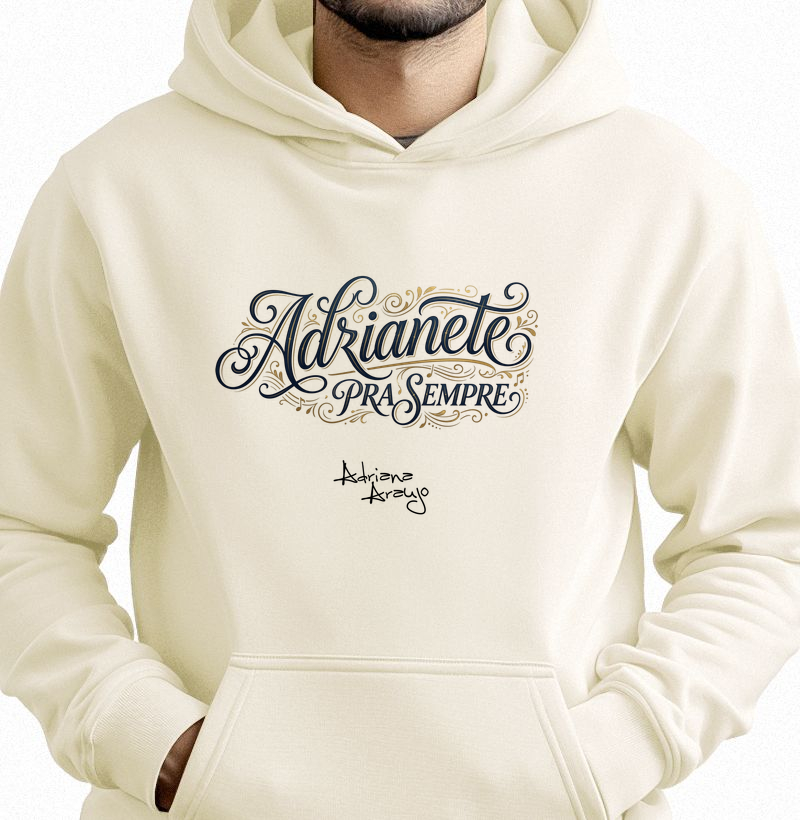 ADRIANETE PRA SEMPRE