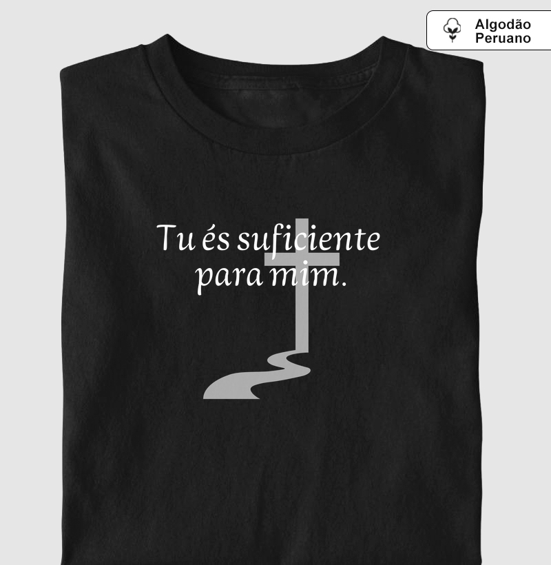 "Tu és Suficiente para Mim"