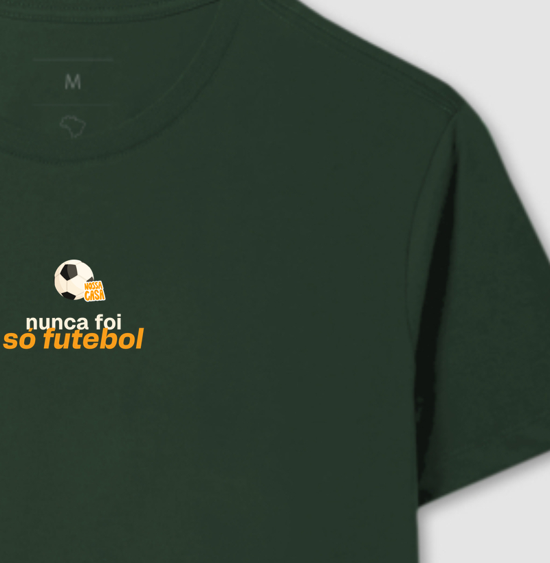 Nunca foi só futebol