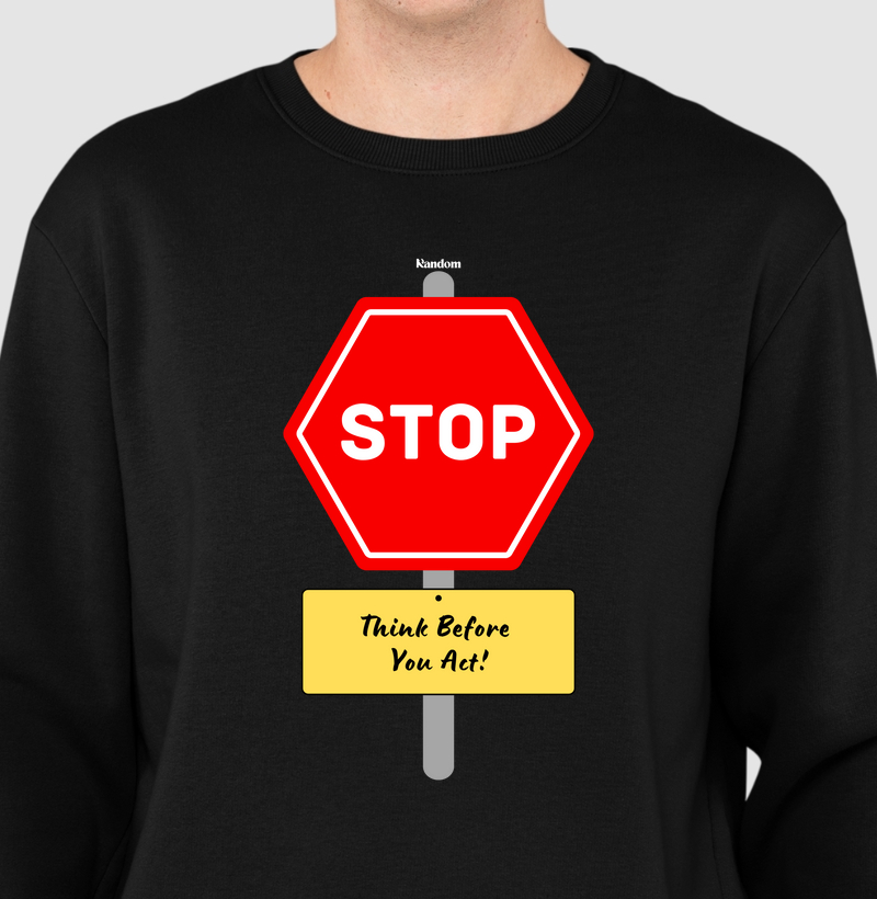 Think Before You Act 