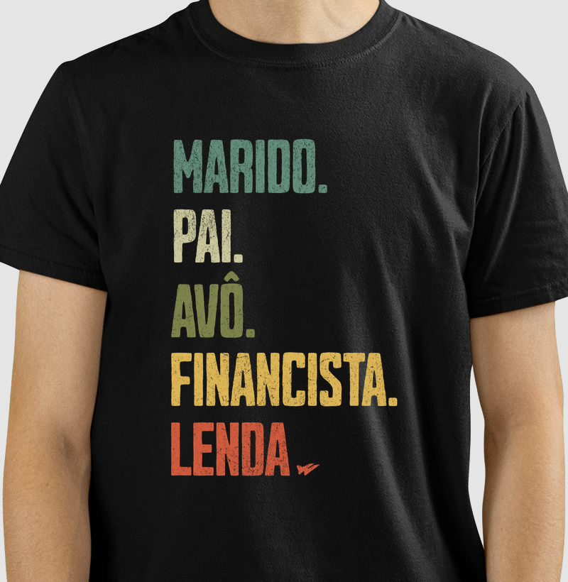 MARIDO. PAI. AVÔ. FINANCISTA. LENDA.