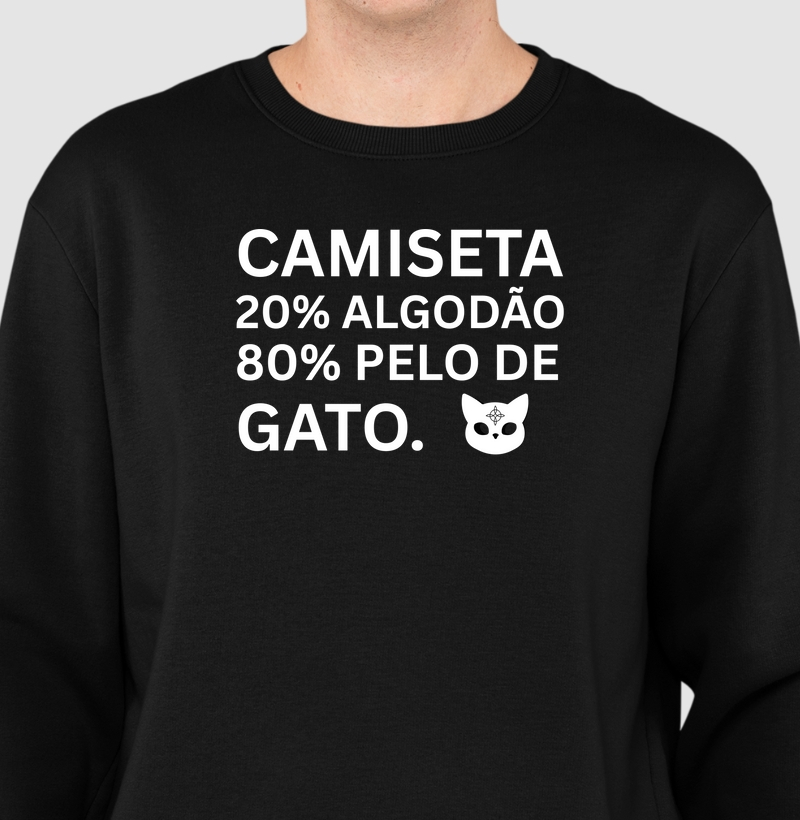 80% Pelo de Gato (Suéter Moletom)