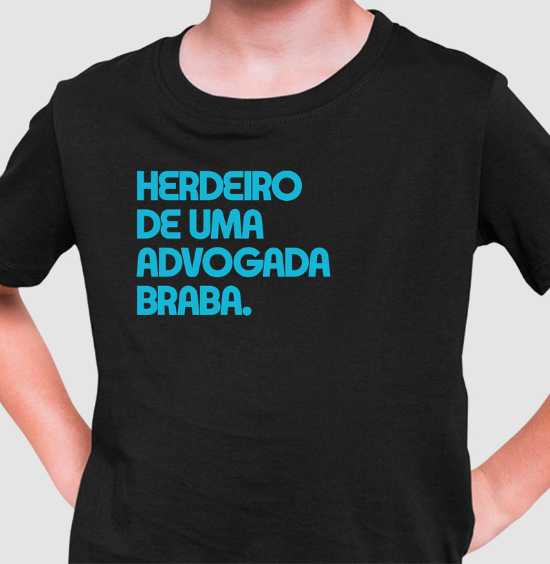 Herdeiro de uma advogada braba